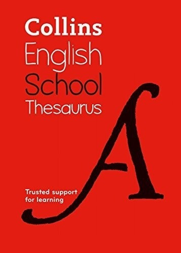 Collins School Thesaurus, de HARPER COLLINS PUB.. Editorial HarperCollins, tapa blanda en inglés internacional, 2018