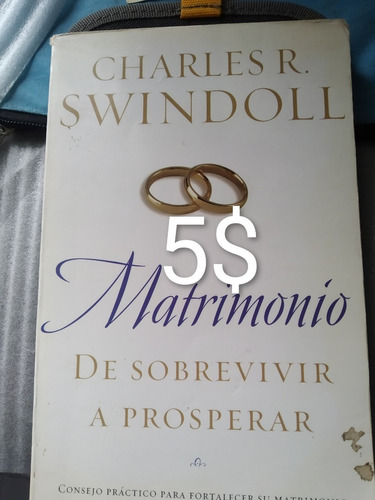 Libro Matrimonio De Sobrevivir A Prosperar (charles Swindoll