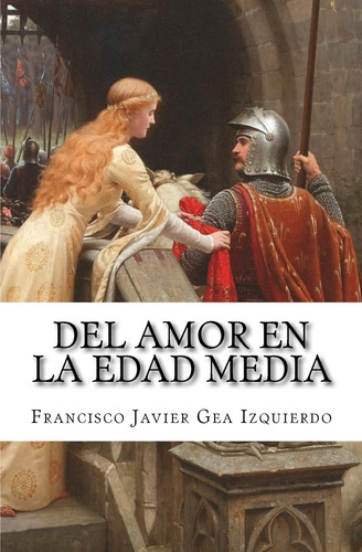 Libro: Del Amor Edad Media (spanish Edition)