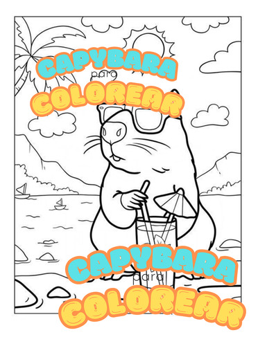 Capybara O Carpincho Libro Para Pintar Y Colorear