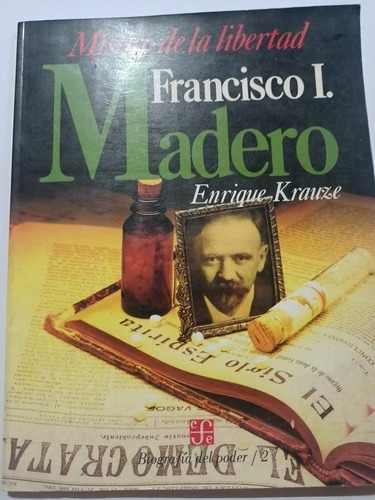 Místico De La Libertad Francisco L. Madero T. 2