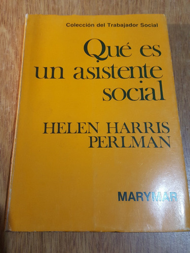Qué Es Un Asistente Social - Helen Harris Perlman (Usado)