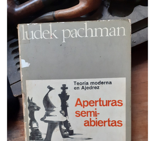 Teoría Moderna En Ajedrez-aperturas Semi-abiertas/pachman