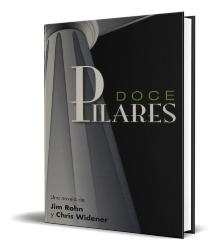 Libro Doce Pilares - Jim Rohn [ Original ] Express