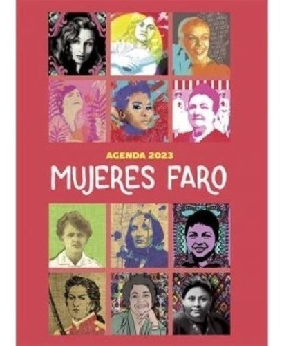 Mujeres Faro: Agenda 2023 - Lucia De Leone - El Ateneo