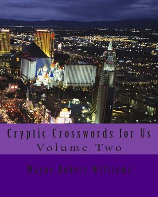 Libro Cryptic Crosswords For Us Volume Two - Williams, Wa...