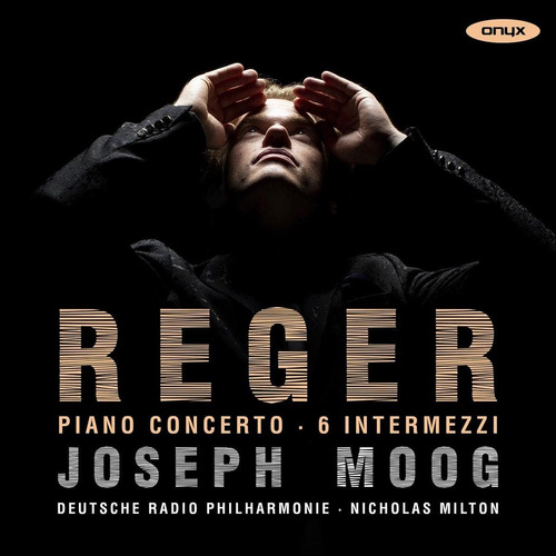 Cd:reger: Piano Concerto 6 Intermezzi