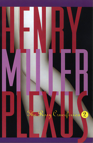 Plexus: The Rosy Crucifixion Ii, De Miller, Henry. Editorial Grove Atlantic, Tapa Blanda En Inglés