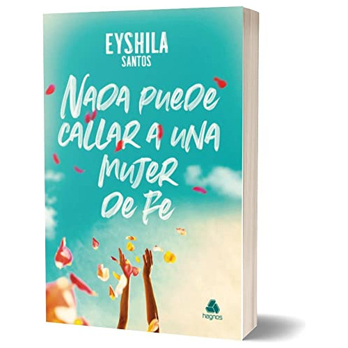 Libro Nada Puede Calar A Una Mujer De Fe