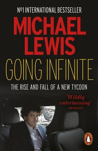 Going Infinite - Pen Press - Lewis, Michael, De Lewis, Michael. En Inglés, 2024