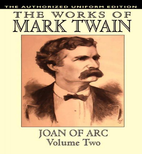 Joan Of Arc, Vol. 2, De Mark Twain. Editorial Wildside Press, Tapa Dura En Inglés