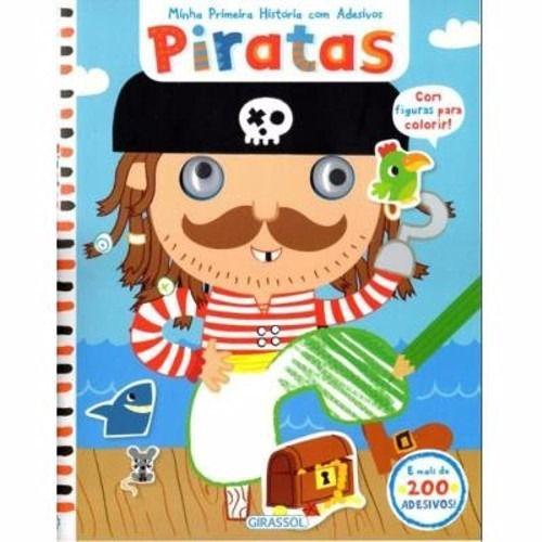 Minha Primeira História Com Adesivos - Piratas E Mais De 200
