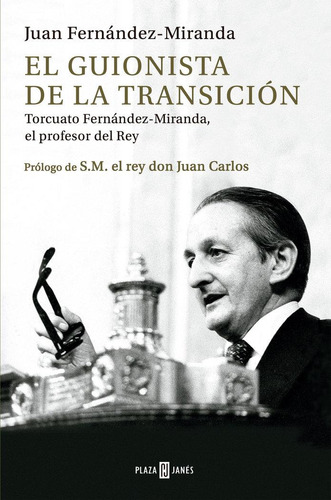 Libro: El Guionista De La Transicion. Fernandez-miranda, Jua