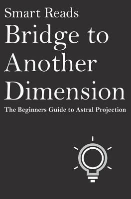 Libro Bridge To Another Dimension : The Beginners Guide T...