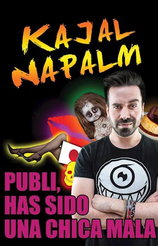 Libro Publi , Has Sido Una Chica Mala De Kajal Napalm