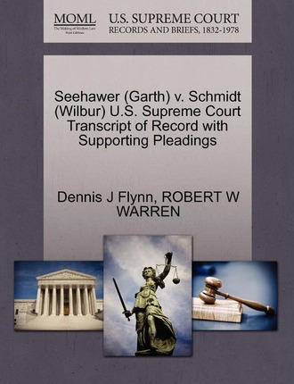 Libro Seehawer (garth) V. Schmidt (wilbur) U.s. Supreme C...