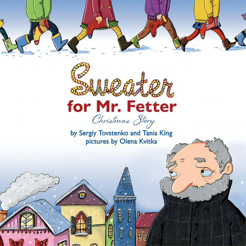 Sweater For Mr. Fetter: Christmas Story, De King, Tania. Editorial Unicorn Pub Group, Tapa Blanda En Inglés