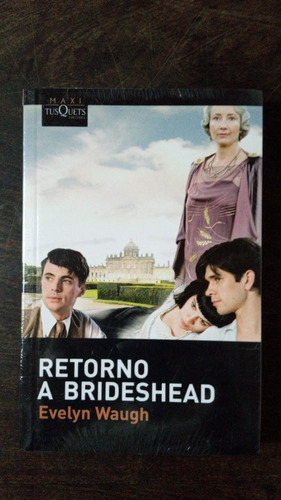 Retorno A Brideshead - Evelyn Waugh - Tusquets