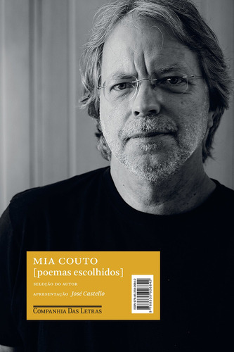 Poemas escolhidos, de Couto, Mia. Editora Companhia das Letras, capa mole, edição 1 em português, 2016