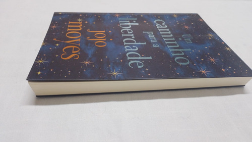 Livro Um Caminho Para A Liberdade - Jojo Moyes ( 6188 ) (Usado)