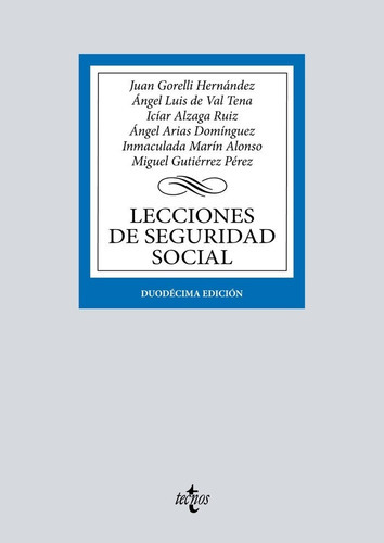 Lecciones De Seguridad Social, De Gorelli Hernandez, Juan. Editorial Tecnos, Tapa Blanda En Español