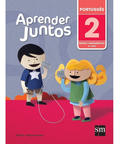 Livro Aprender Juntos - Portugues - 2º Ano, De Adson Vasconcelos. Editora Sm Em Português