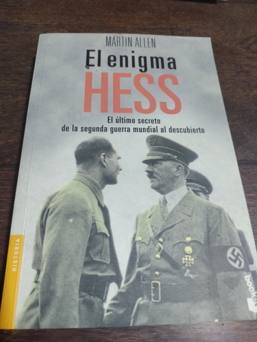 El Enigma Hess. Martin Allen. Booket. Olivos.