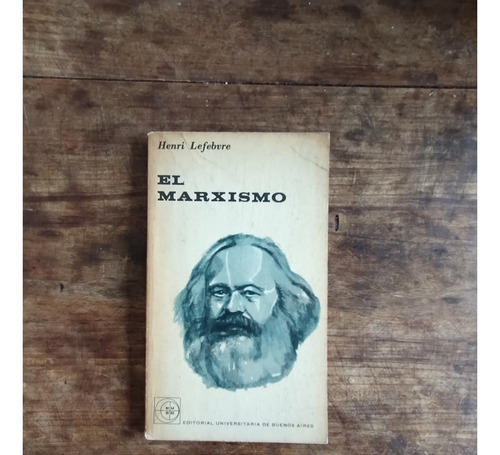 El Marxismo - Henri Lefebvre - Eudeba