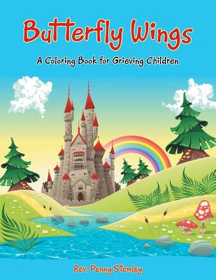 Libro Butterfly Wings: A Coloring Book For Grieving Child...