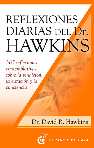 Libro Reflexiones Diarias Del Dr Hawkins - David Hawkins