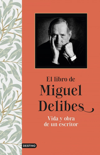 Libro El Libro De Miguel Delibes - Delibes, Miguel