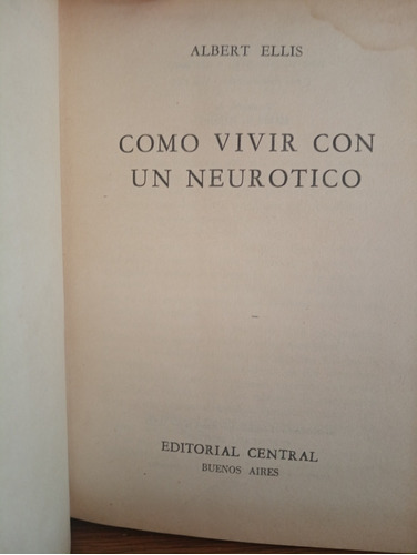 Ellis Cómo Vivir Con Un Neurótico C2