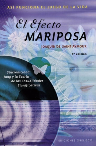 El Efecto Mariposa - Joaquin De Saint- Aymour