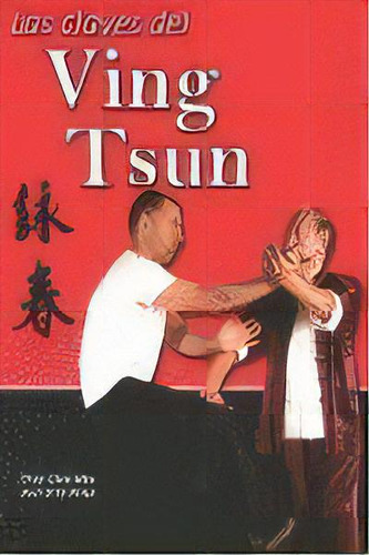 Las Claves Del Ving Tsun, De Chee Man Chan. Editorial Alas En Español