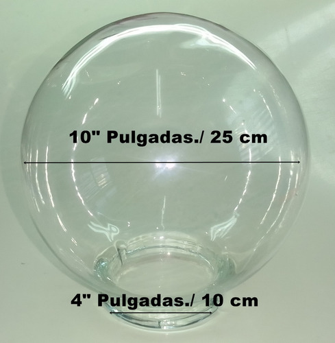 Globo De Vidrio 10 Pulgadas Modelo Cristal Transparente
