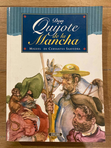 Don Quijote De La Mancha, Miguel De Cervantes, Para Niños