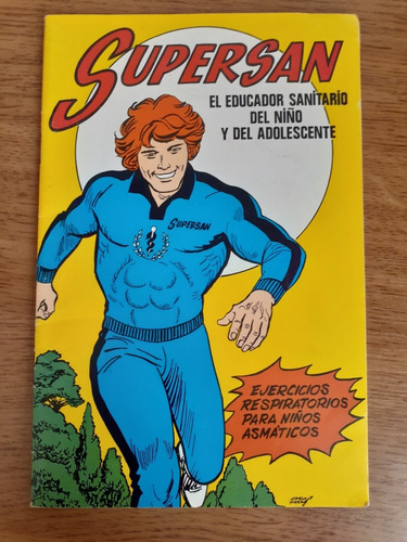 Supersan El Educador Sanitario Del Niño Y Del Adolescente Comic 1982 