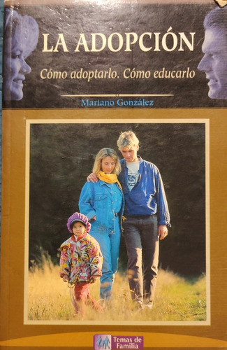 Libro La Adopción  Mariano Gonzalez(c18