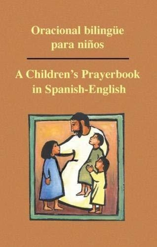 Oracional Bilingue Para Ninos A Childrens Prayerbook In Spa, De Perales, Jorge. Editorial Liturgical Press, Tapa Blanda En Inglés, 2012