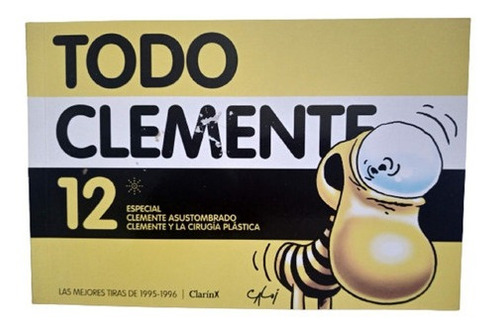 Comic Todo Clemente 12 - Caloi - Clarin 