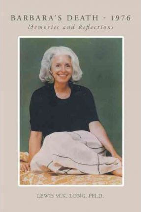 Libro Barbara's Death - 1976 - Lewis M.k. Long Ph.d.