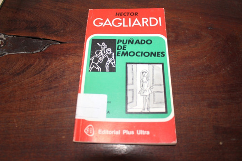 Hector Gagliardi. Puñado De Emociones. Zona Recoleta