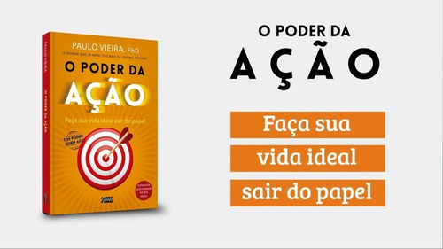 Livro O Poder Da Ação - Paulo Vieira - Best Seller