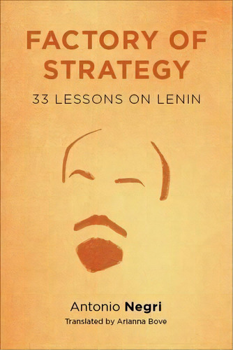 Factory Of Strategy, De Antonio Negri. Editorial Columbia University Press, Tapa Blanda En Inglés