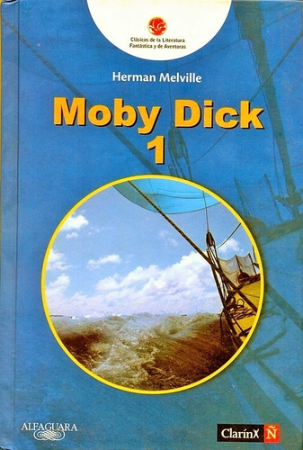 Moby Dick - Herman Melville - 2 Volúmenes - Clarín Ñ