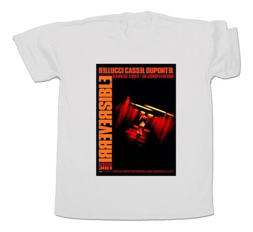 Imagen 1 de 2 de Remera Irreversible Gaspar Noe, Film, Cine Culto