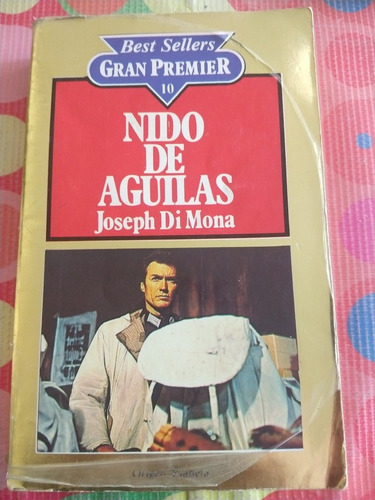 Libro Nido De Aguilas Joseph Di Mona Y