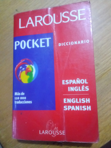 Diccionario Larousse Español / Inglés, Inglés / Español