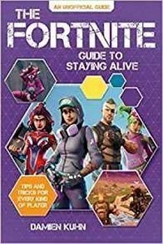 The Fortnite Guide To Staying Alive