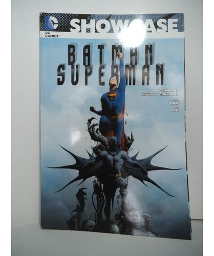 Batman Superman Vol. 1 Mundos Cruzados Showcase Televisa